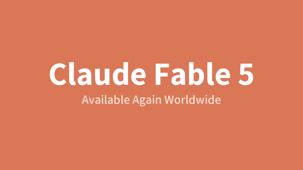 Claude Fable 5 提供再開のアイキャッチ